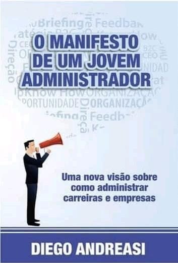 O Manifesto de um Jovem Administrador